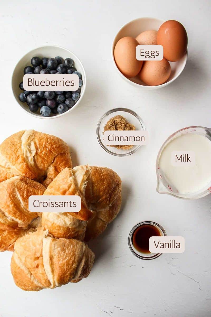 Ingredients to make a croissant french toast bake.
